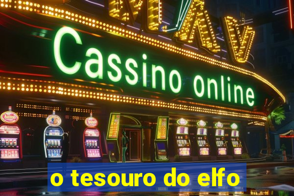 o tesouro do elfo